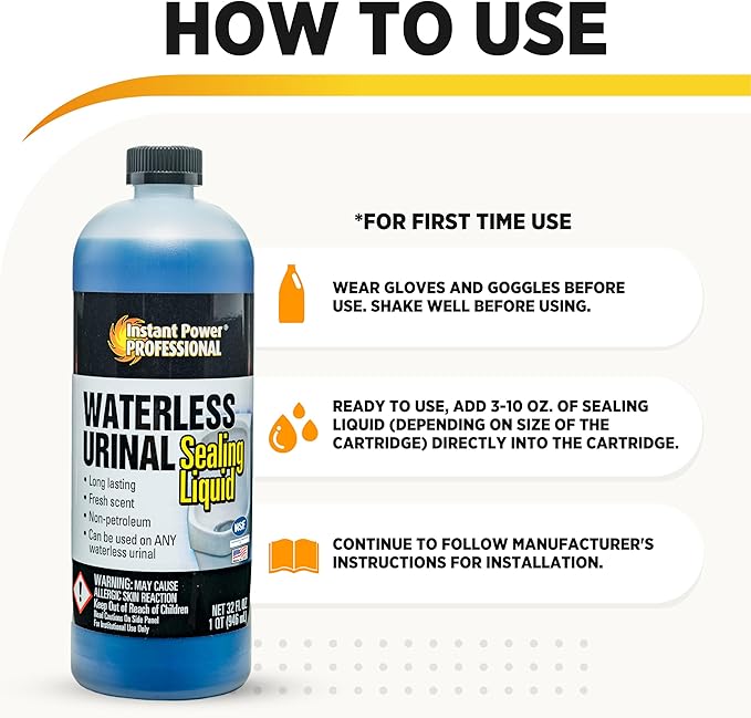 Instant Power Professional Waterless Urinal Sealing Liquid - Urine Remover for Stains and Odors, Urine Deordorizer, Bathroom Cleaning Supplies - 32 Fl Oz