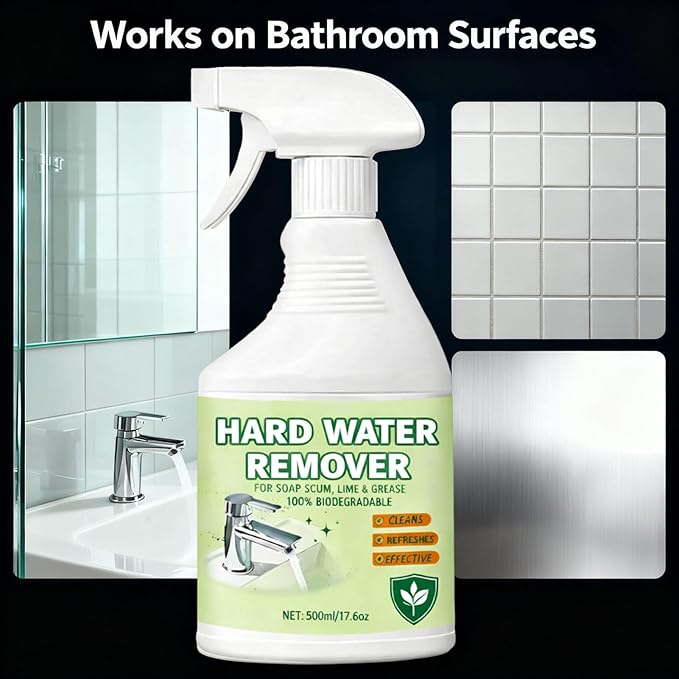 Hard Water Remover, Cleaner for Shower, Glass, Toilet, Water Pipe, Tub & Sink 500 ml/17.6fl oz