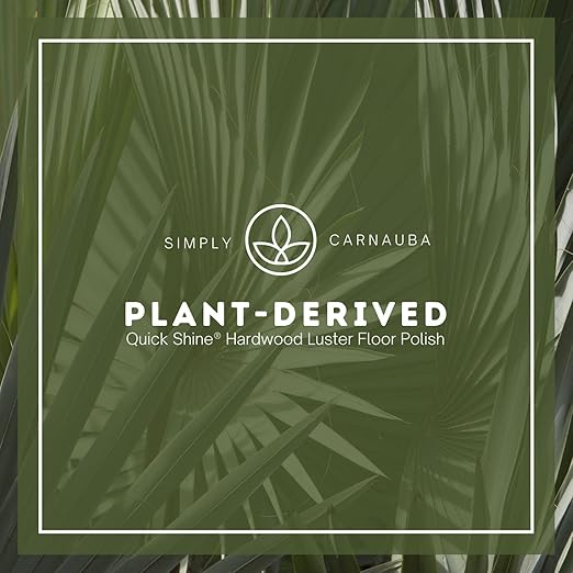 Quick Shine Hardwood Floor Luster-Polish 27oz | Plant-Derived w/Carnauba | Safer Choice, No PFAS, pH Neutral | Ready to Use Formula w/Anti-Slip Technology | Simply Squirt & Spread | Made in USA